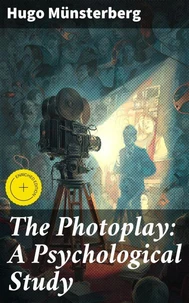 The Photoplay: A Psychological Study