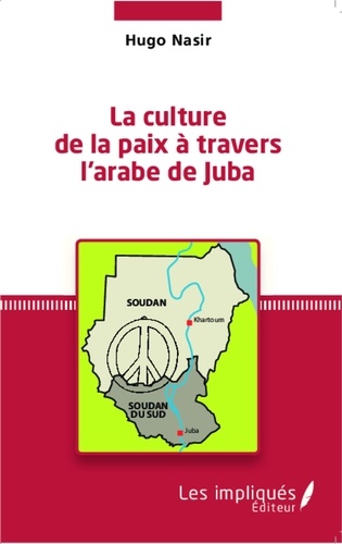 Hugo Nasir - La culture de la paix à travers l'arabe de Juba.