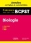 Biologie BCPST. Annales corrigées et commentées. Concours 2016-2017-2018