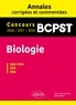 Hugo Pantecouteau et Salomé Blain - Biologie BCPST - Annales corrigées et commentées. Concours 2016-2017-2018.