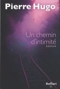 Un chemin d'intimité