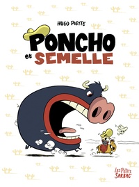 Hugo Piette - Poncho et Semelle  : Intégrale.
