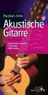 Hugo Pinksterboer - Pocket Info  : Pocket-Info Akustische Gitarre - Basiswissen kompakt - Praxistipps - Mini-Lexikon.