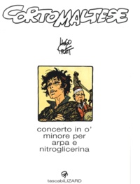 Hugo Pratt - Corto Maltese  : Concerto in o' Minore per arpa e nitroglicerina.