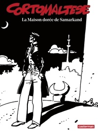 Hugo Pratt - Corto Maltese en noir et blanc Tome 8 : La Maison dorée de Samarkand.