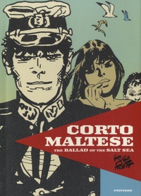 Hugo Pratt - Corto Maltese, the Ballad of the Salt Sea.