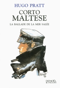 Hugo Pratt - Corto Maltese - La ballade de la mer salée.