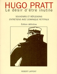 Le désir dêtre inutile. Souvenirs et réflexions, entretiens avec Dominique Petitfaux.pdf