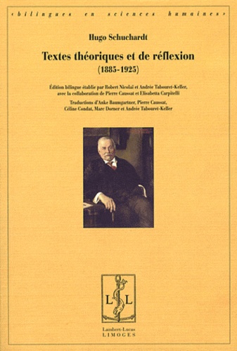 Hugo Schuchardt - Textes théoriques et de réflexion (1885-1925).