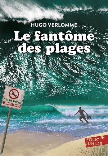 Hugo Verlomme - Le fantôme des plages.