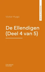 De Ellendigen (Deel 4 van 5)
