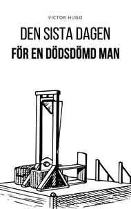 Den sista dagen för en dödsdömd man