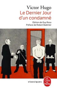 Le Dernier jour d'un condamné. suivi de Claude Gueux. et de L'Affaire Tapner