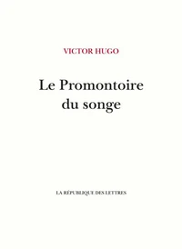 Le promontoire du songe