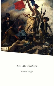 Les misérables. Partie 5 Jean Valjean