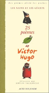 Les Nains Et Les Geants. 25 Poemes De Victor Hugo
