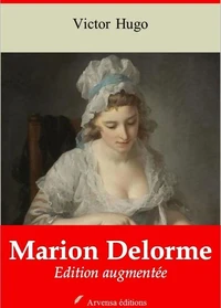 Marion Delorme et sa préface – suivi d'annexes