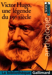 Victor Hugo, une légende du 19e siècle