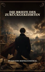 Die Briefe des Zurückgekehrten