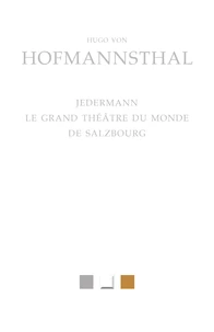 Jedermann ; Le Grand Théâtre du monde de Salzbourg