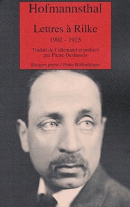 Hugo von Hofmannsthal - Lettres à Rilke.