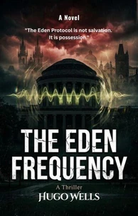 The Eden Frequency