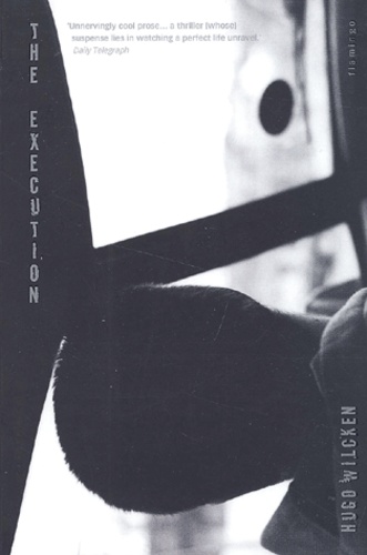 Hugo Wilcken - The Execution.