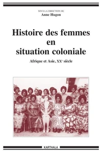 Histoire des femmes en situation coloniale
