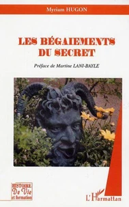 Les bégaiements du secret