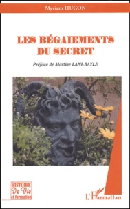 Les bégaiements du secret
