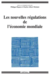 Les nouvelles régulations de l'économie mondiale
