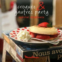 Croques &amp; gaufres party - spécial étudiants