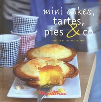 Mini Cakes, tartes, pies &amp; co