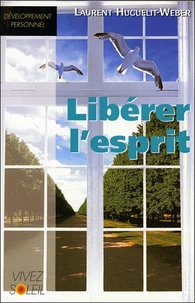 Libérer l'esprit