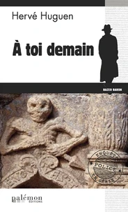 A toi demain