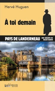 A toi demain