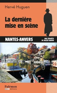 La dernière mise en scène