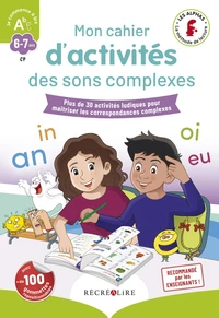 Mon cahier d'activités des Alphas des sons complexes