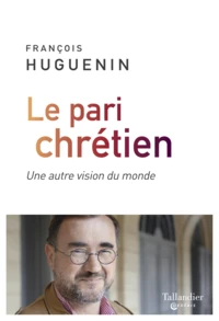 Le pari chrétien