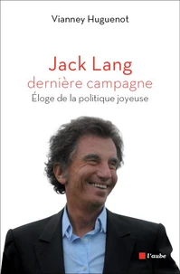 Jack Lang, dernière campagne