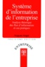 Hugues Angot - Système d'information de l'entreprise - Analyse théorique des flux d'information et cas pratiques, 3ème édition.