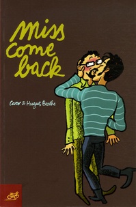 Hugues Barthe et  Caro - Miss come back.