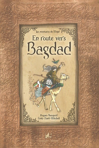 Les aventures de Majid Tome 1 En route vers Bagdad
