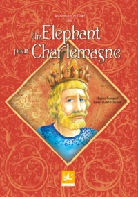 Un éléphant pour Charlemagne