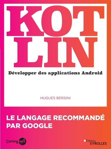 Kotlin. Développer une application Android