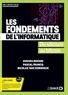 Hugues Bersini et Pascal Francq - Les fondements de l’informatique - Du silicium au bitcoin.
