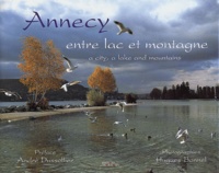 Hugues Bonnel - Annecy, entre lac et montagne : A city, a lake and mountains.