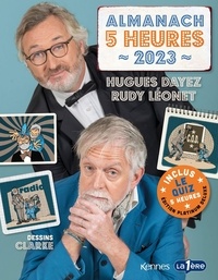 Hugues Dayez et Rudy Léonet - Almanach 5 heures.