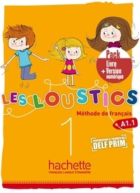 Hugues Denisot et Marianne Capouet - Les Loustics 1 A1.1 - Livre + Version numérique. 1 CD audio