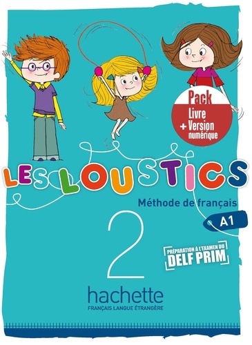 Hugues Denisot et Marianne Capouet - Les Loustics 2 A1 - Livre + version numérique. 1 CD audio
